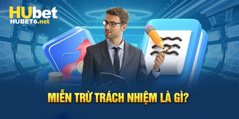 Tổng quan một vài nét cơ bản về điều khoản miễn trách nhiệm